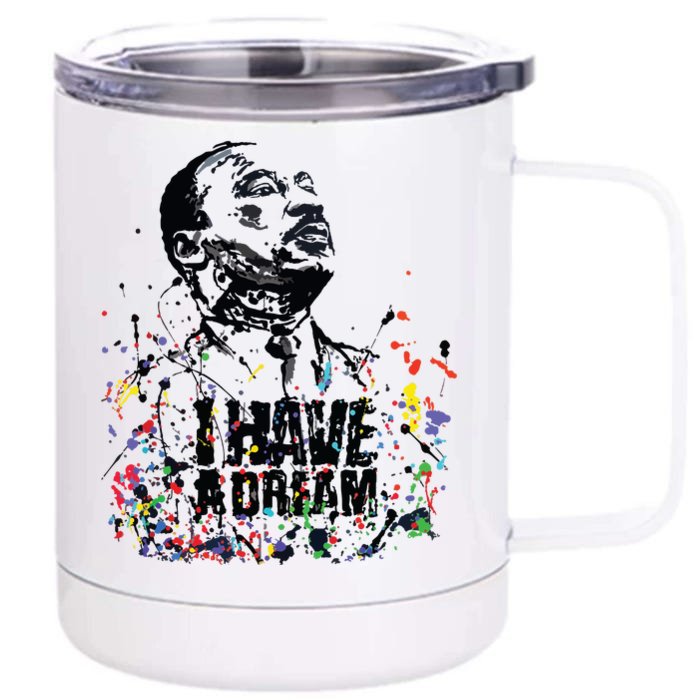 Martin Luther King Jr Day I Have A Dream Mlk Day Front & Back 12oz Stainless Steel Tumbler Cup