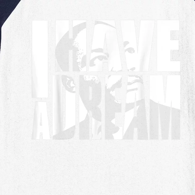 Martin Luther King Day I Have A Dream Mlk Day Baseball Sleeve Shirt