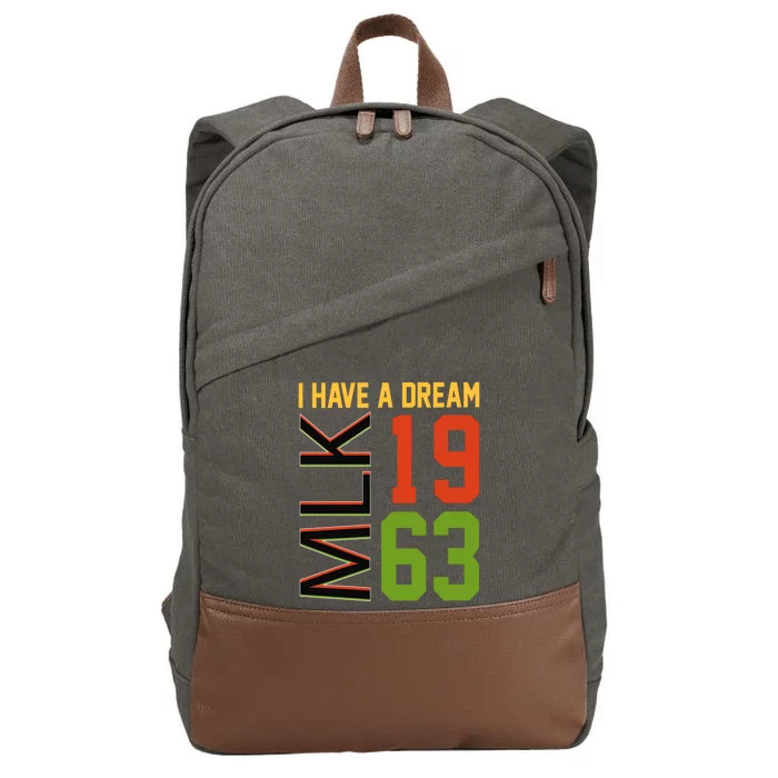 Martin Luther King Jr Day I Have A Dream Mlk Black History Gift Cotton Canvas Backpack