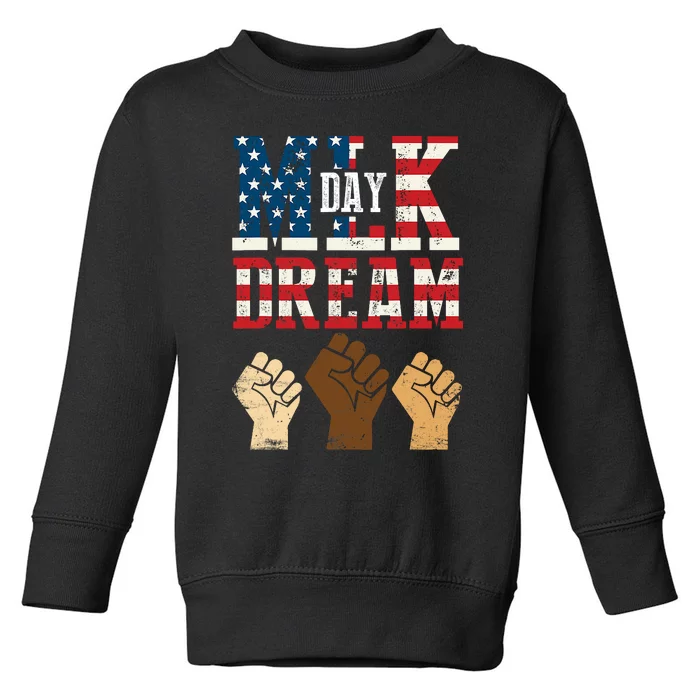 Martin Luther King Jr. MLK Dream Day Toddler Sweatshirt