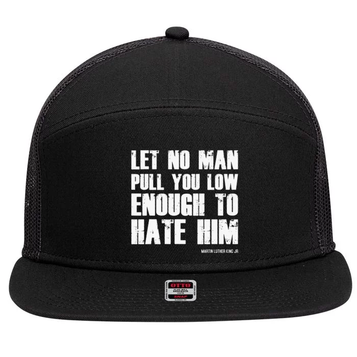 Martin Luther King Day MLK Quote BHM 7 Panel Mesh Trucker Snapback Hat