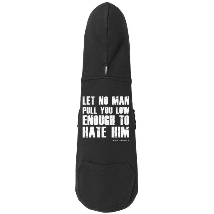 Martin Luther King Day MLK Quote BHM Doggie 3-End Fleece Hoodie