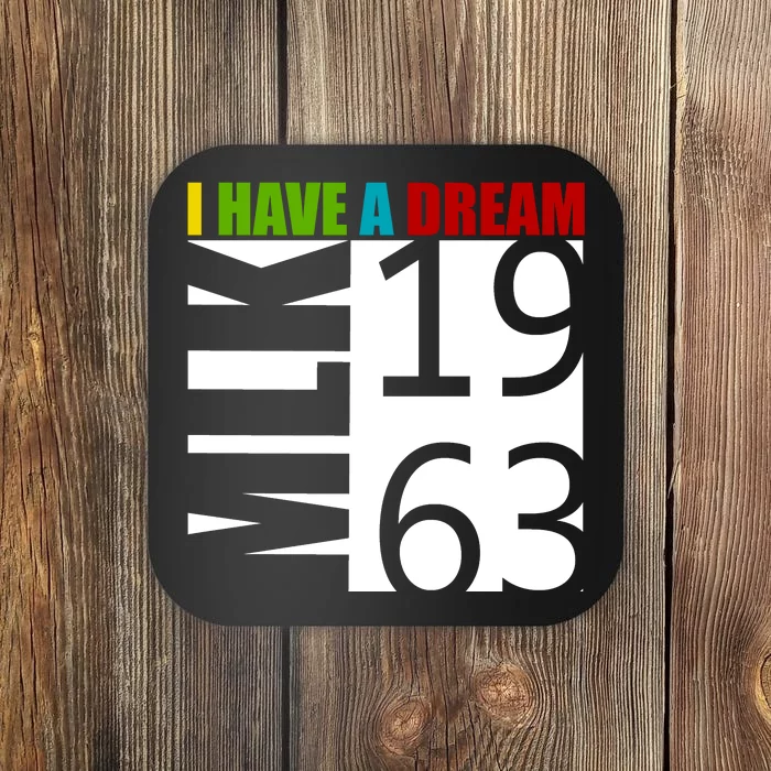 Martin Luther King Jr. I Have A Dream MLK Day Coaster