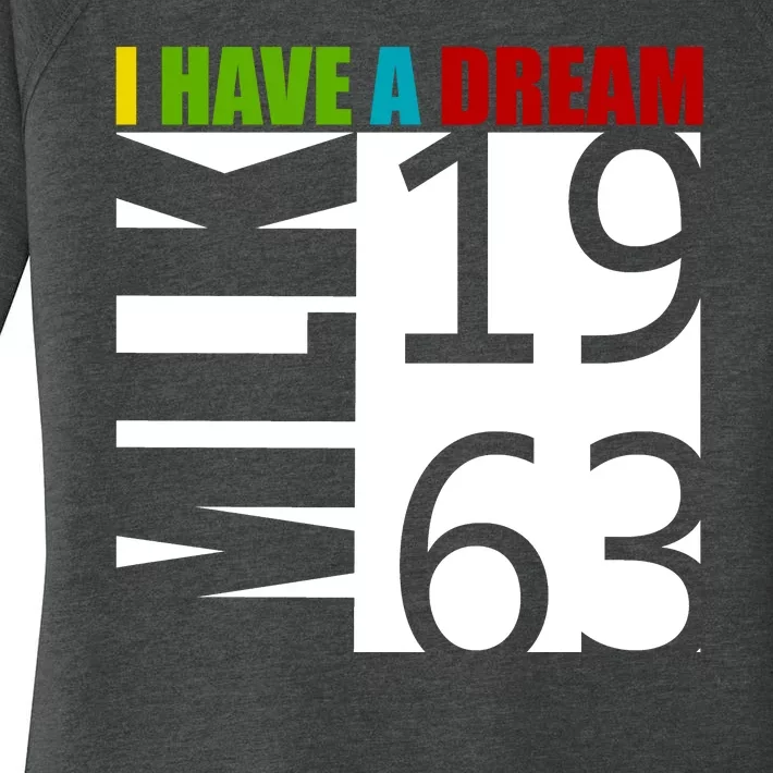 Martin Luther King Jr. I Have A Dream MLK Day Women's Perfect Tri Tunic Long Sleeve Shirt