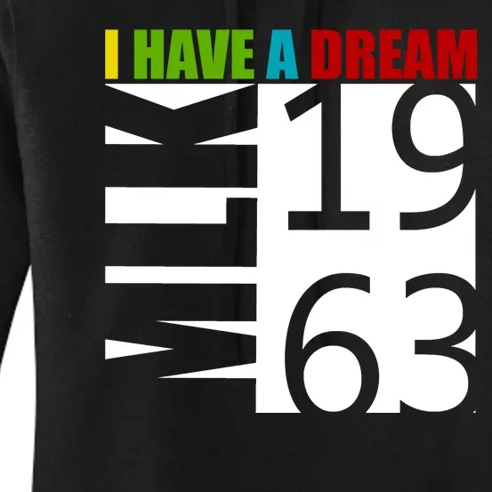 Martin Luther King Jr. I Have A Dream MLK Day Women's Pullover Hoodie