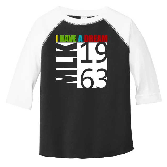 Martin Luther King Jr. I Have A Dream MLK Day Toddler Fine Jersey T-Shirt