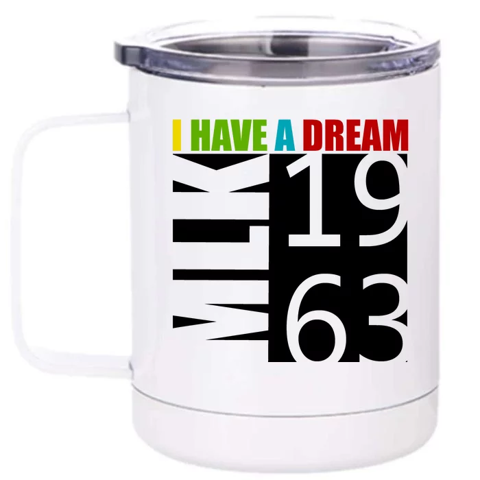 Martin Luther King Jr. I Have A Dream MLK Day Front & Back 12oz Stainless Steel Tumbler Cup