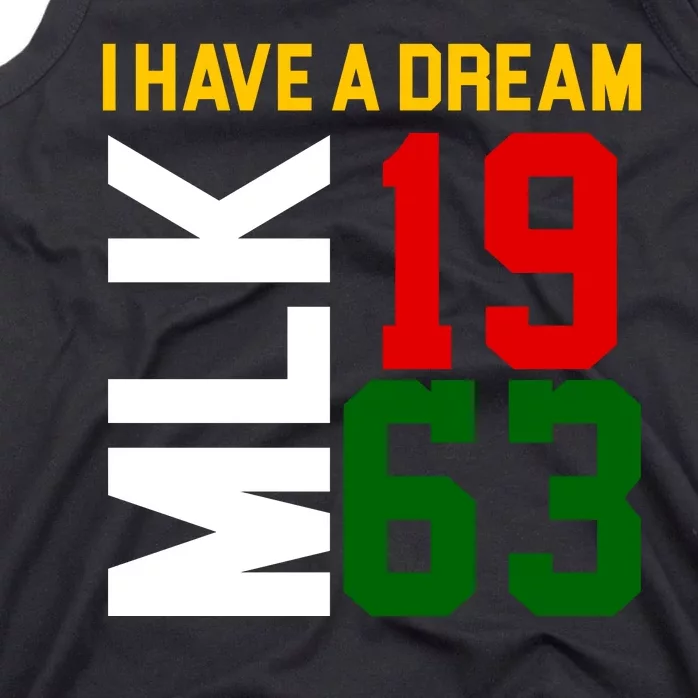 Martin Luther King Day I Have A Dream Black History MLK Tank Top