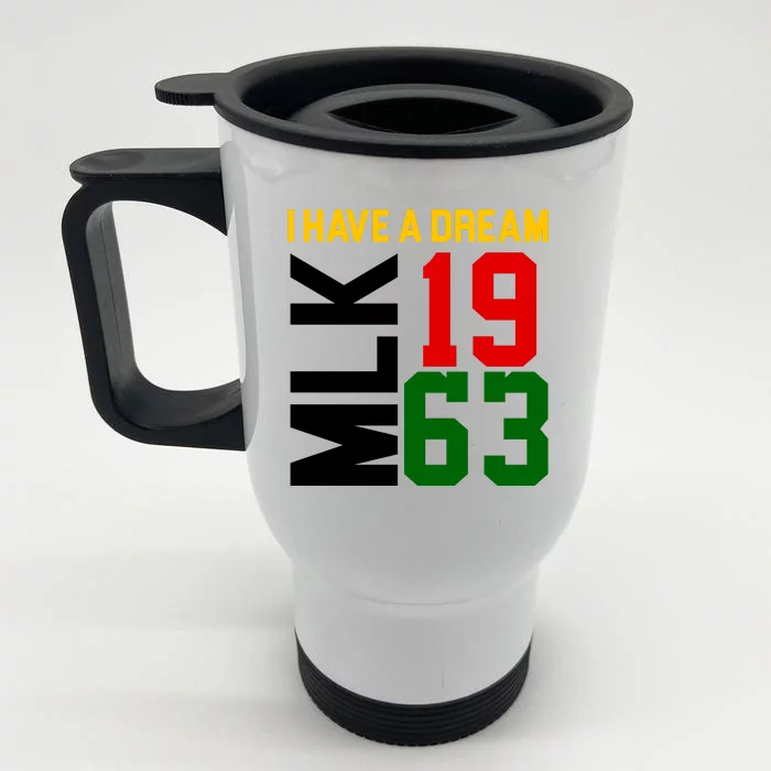 Martin Luther King Day I Have A Dream Black History MLK Front & Back Stainless Steel Travel Mug