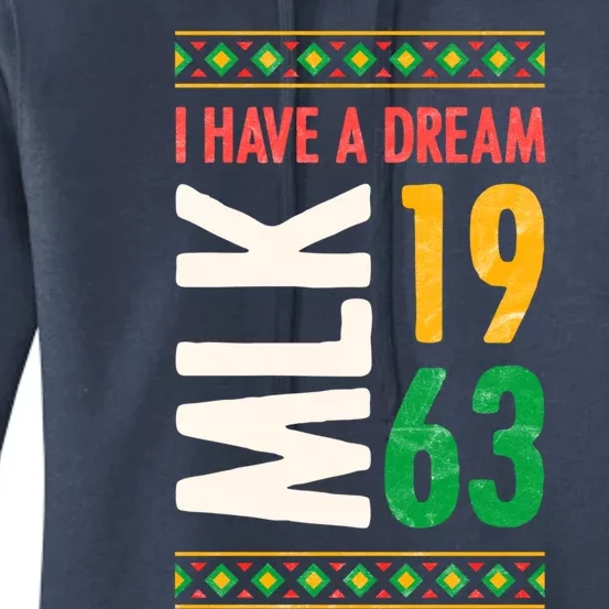 Martin Luther King Day Black History Mlk Day I Have A Dream Gift Women's Pullover Hoodie