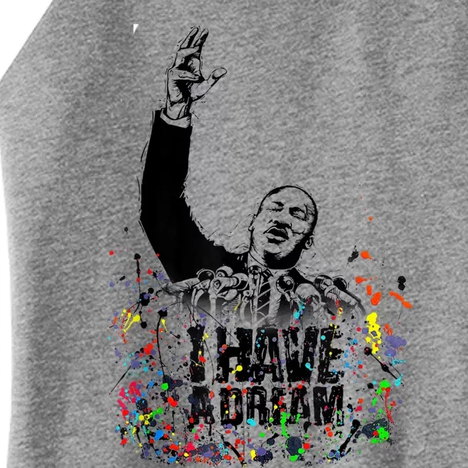 Martin Luther King Jr. Day I Have a Dream MLK Black History Women’s Perfect Tri Rocker Tank