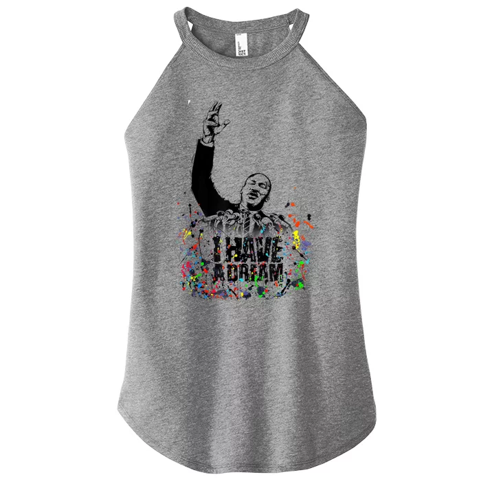 Martin Luther King Jr. Day I Have a Dream MLK Black History Women’s Perfect Tri Rocker Tank