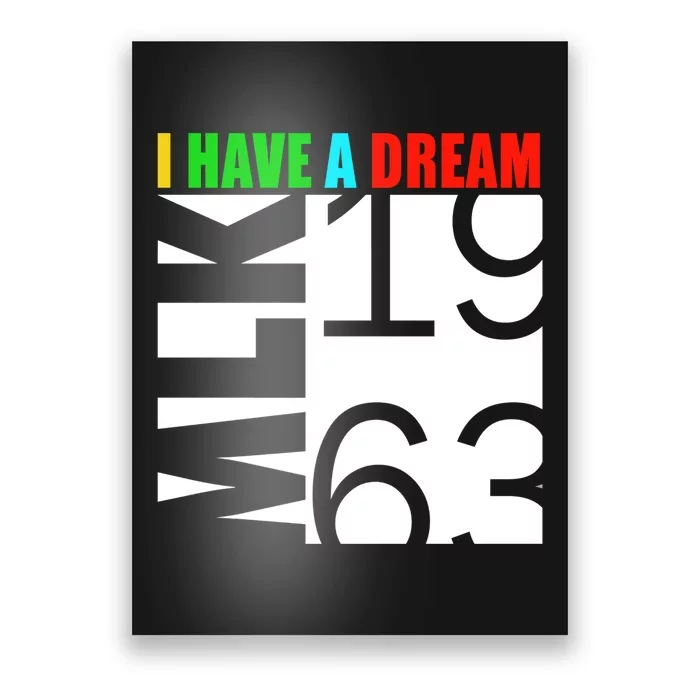 Martin Luther King Jr. Day I Have A Dream MLK Day Poster