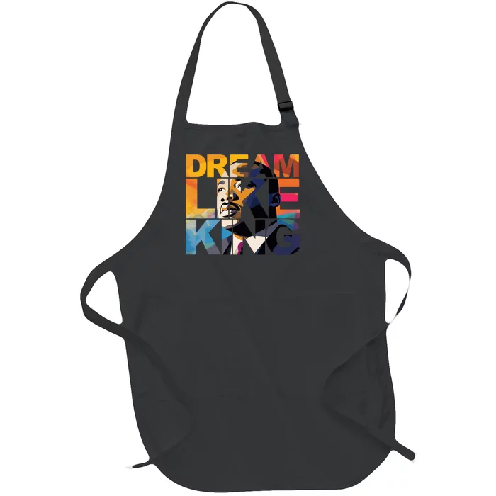 Martin Luther King Day Black History Month I Have A Dream Full-Length Apron With Pocket