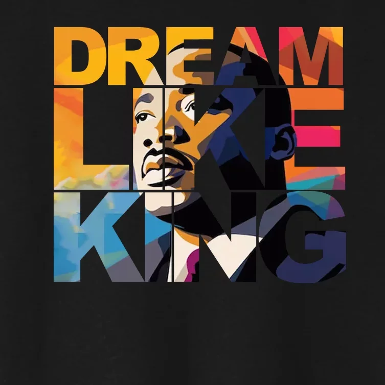 Martin Luther King Day Black History Month I Have A Dream Women's Crop Top Tee