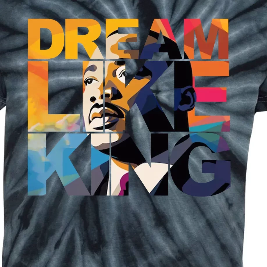 Martin Luther King Day Black History Month I Have A Dream Kids Tie-Dye T-Shirt