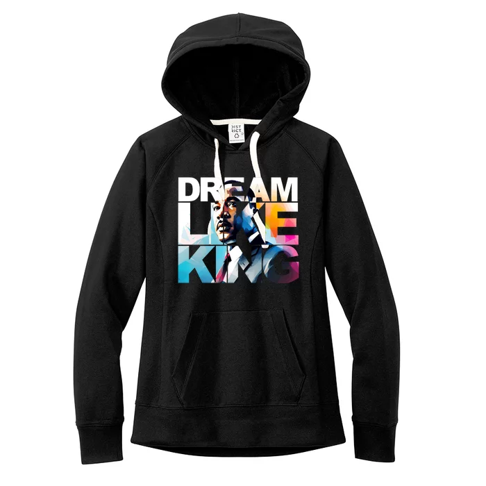 Martin Luther King Day Mlk I Have A Dream Women's Fleece Hoodie