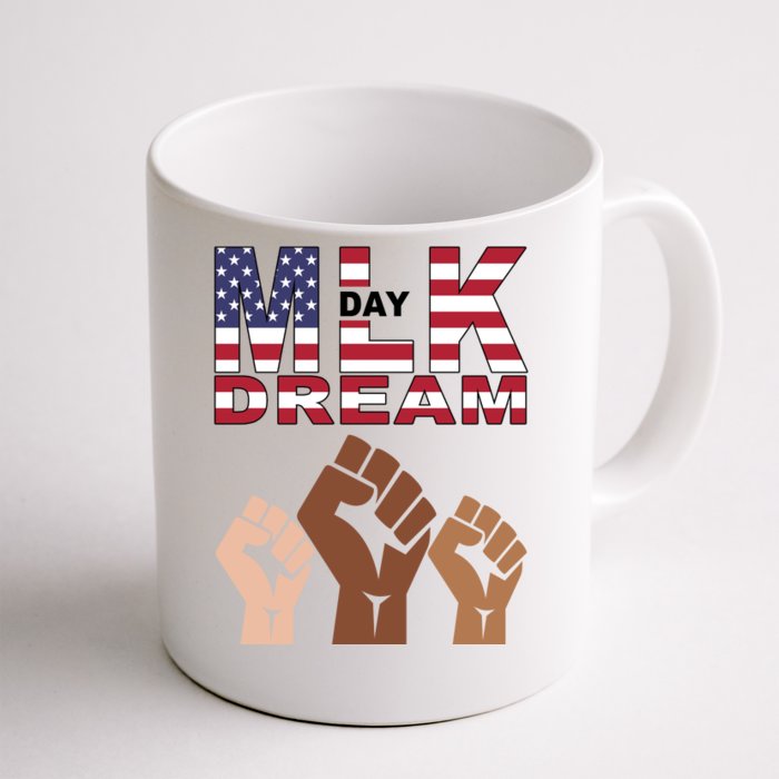 Martin Luther King Jr. Day Dream Mlk Black History Front & Back Coffee Mug