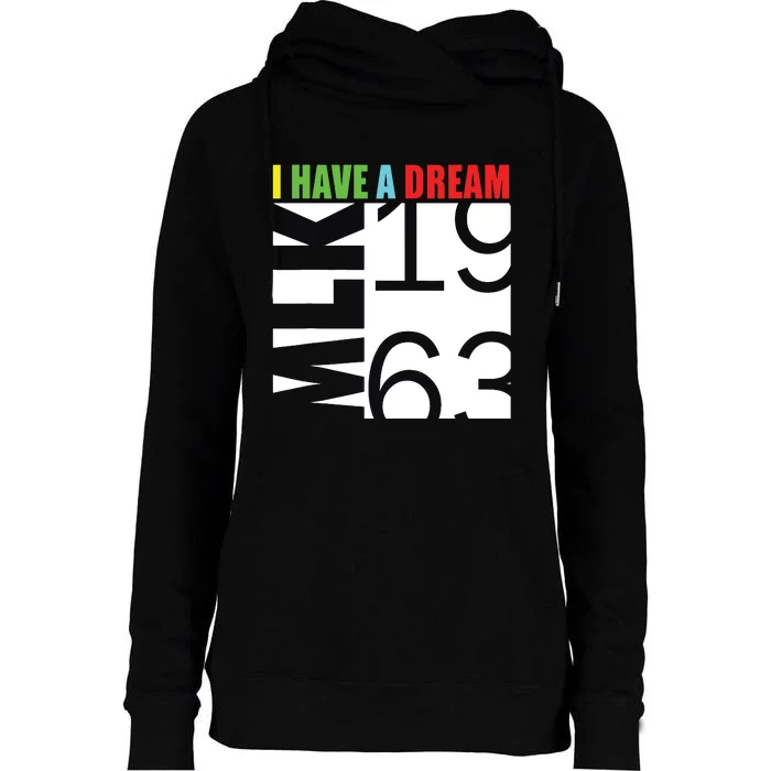 Martin Luther King Jr Day I Have A Dream Mlk Day Womens Funnel Neck Pullover Hood