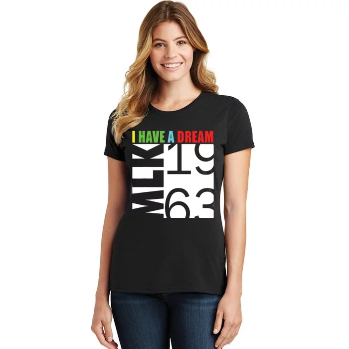 Martin Luther King Jr Day I Have A Dream Mlk Day Women's T-Shirt