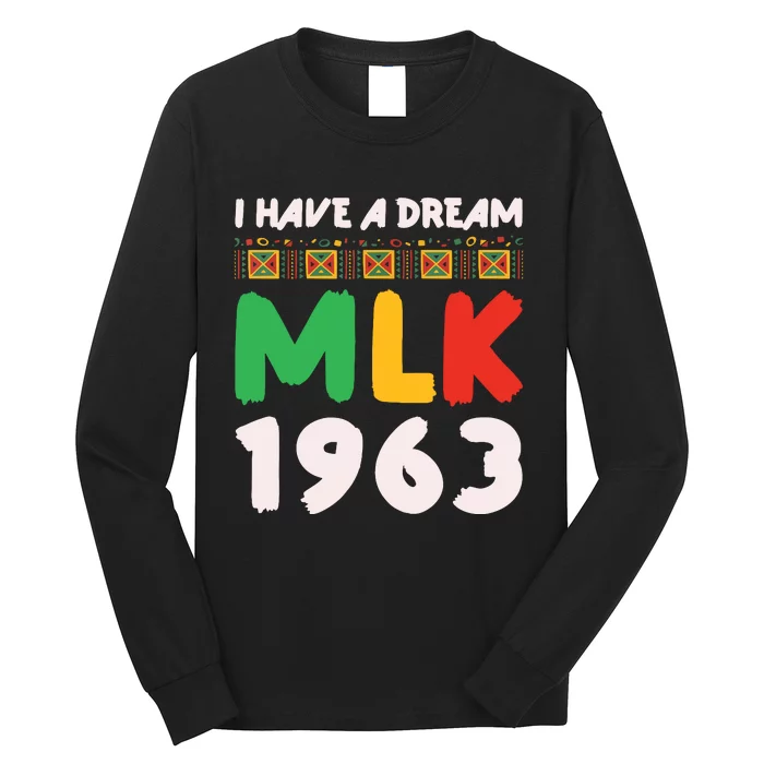 Martin Luther King Jr Mlk Day Black History Long Sleeve Shirt