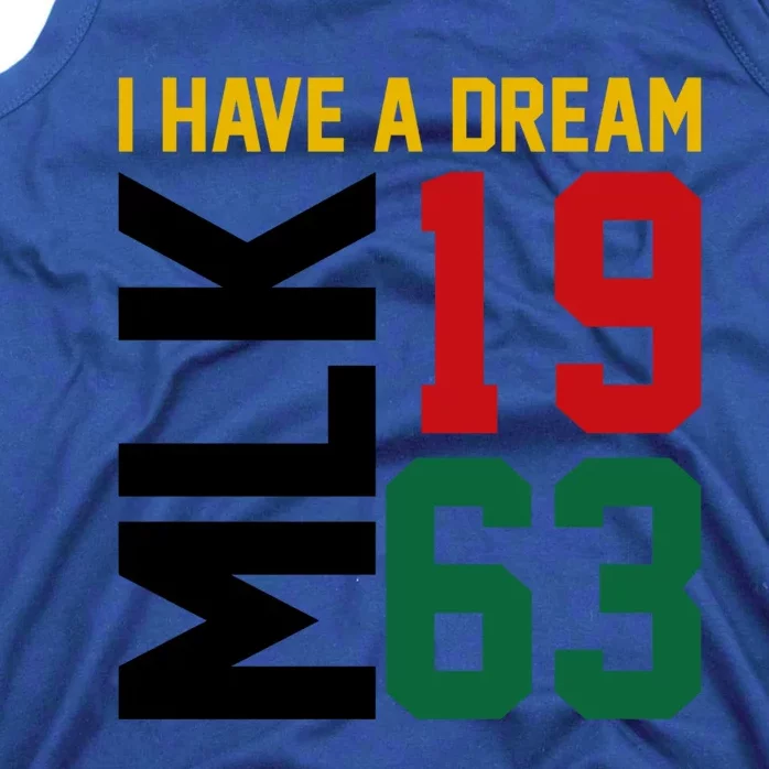 Martin Luther King Day I Have A Dream Black History Mlk Day Gift Tank Top