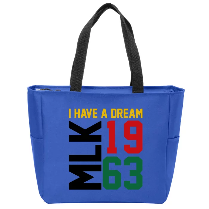 Martin Luther King Day I Have A Dream Black History Mlk Day Gift Zip Tote Bag