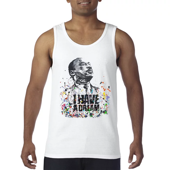 Martin Luther King Jr. Day I Have A Dream Mlk Day Tank Top