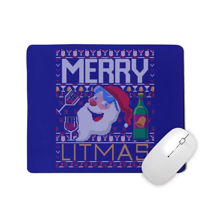 Merry Litmas Lit Santa Claus Wine Ugly Christmas Sweater Cute Gift Mousepad