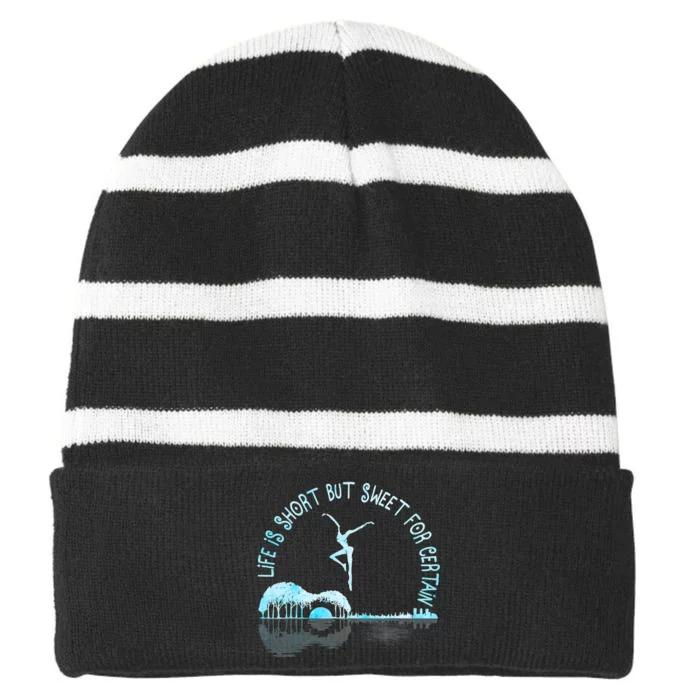 Music Lover Life Is Short But Sweet For Certain Guitar Striped Beanie with Solid Band