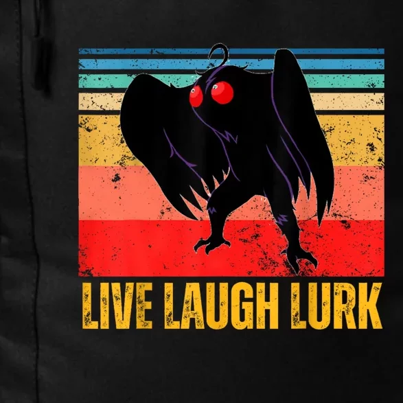 Mothman Live Laugh Lurk Daily Commute Backpack