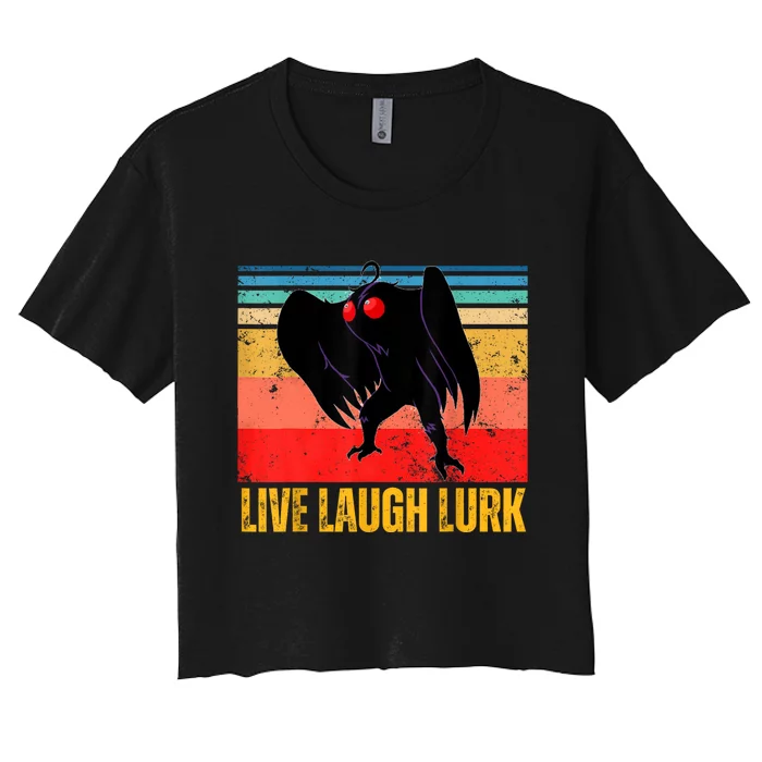 Mothman Live Laugh Lurk Women's Crop Top Tee