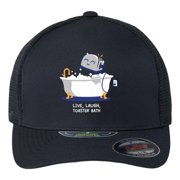 Mandatoryfunday Live Laugh Toaster Bath Flexfit Unipanel Trucker Cap