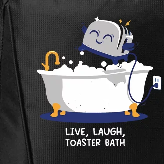 Mandatoryfunday Live Laugh Toaster Bath City Backpack