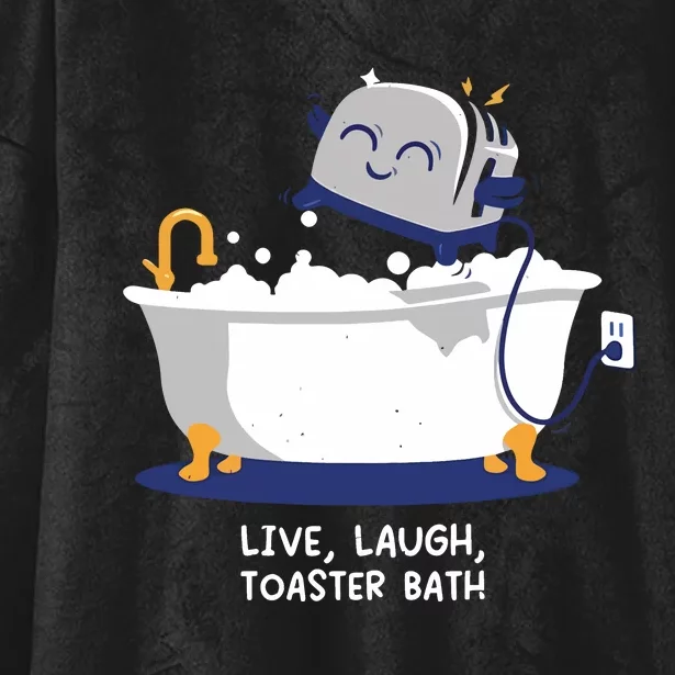 Mandatoryfunday Live Laugh Toaster Bath Hooded Wearable Blanket