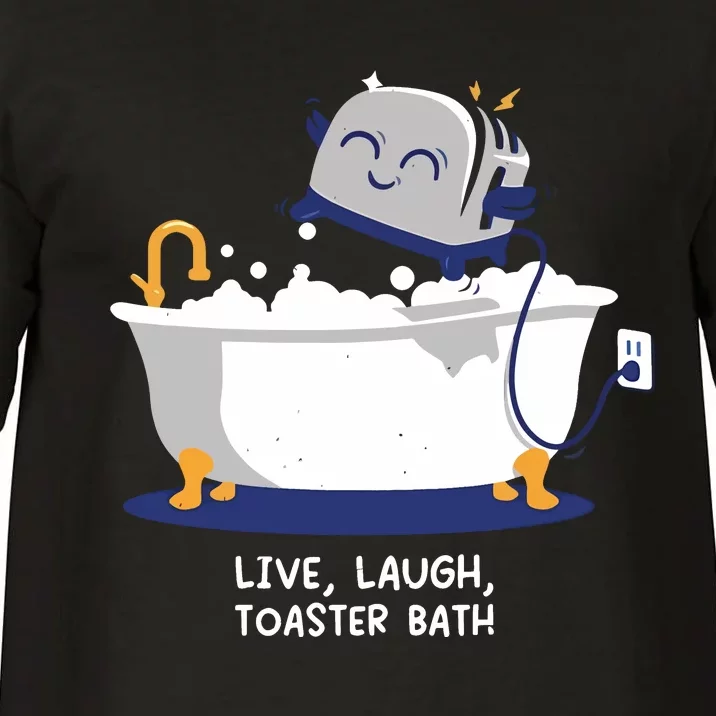 Mandatoryfunday Live Laugh Toaster Bath Comfort Colors T-Shirt