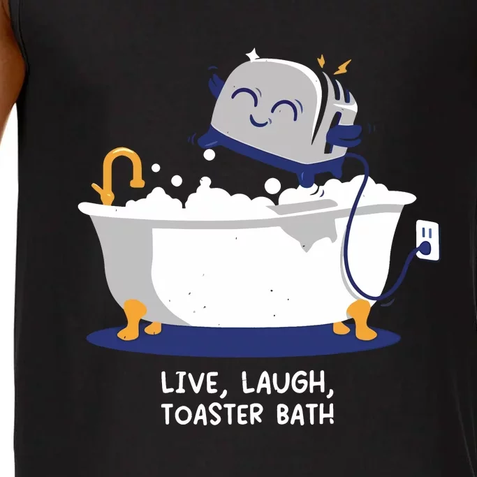 Mandatoryfunday Live Laugh Toaster Bath Comfort Colors® Tank Top