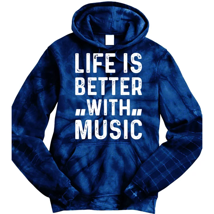 Music Lover - Life Is Better With Music Tie Dye Hoodie