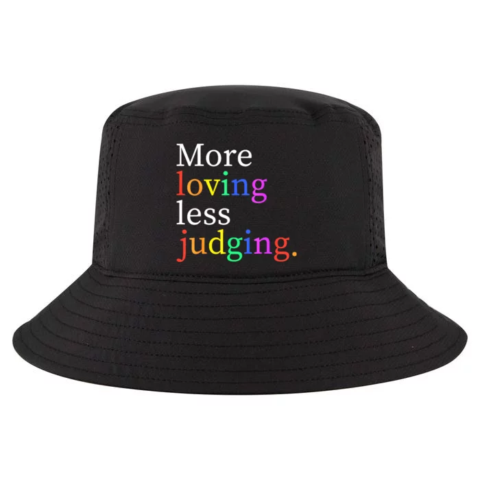 More Loving Less Judging Cool Comfort Performance Bucket Hat