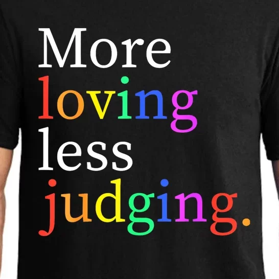 More Loving Less Judging Pajama Set