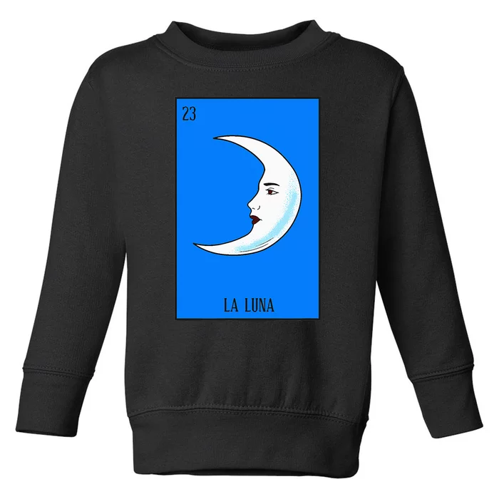 Mexican Lottery La Luna Traditional Game of Mexico Toddler Sweatshirt