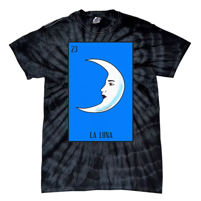 Mexican Lottery La Luna Traditional Game of Mexico Tie-Dye T-Shirt