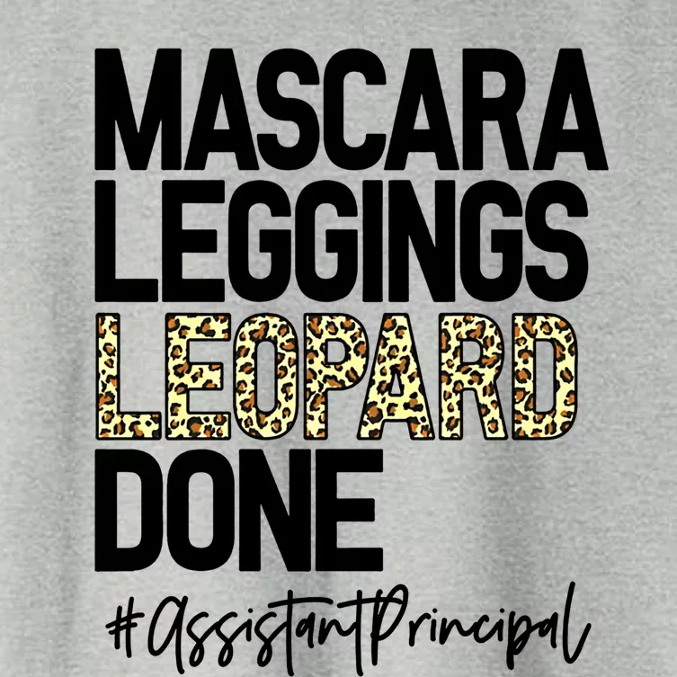 Mascara Leggings Leopard Done Assistant Principal 2021 Great Gift Women's Crop Top Tee