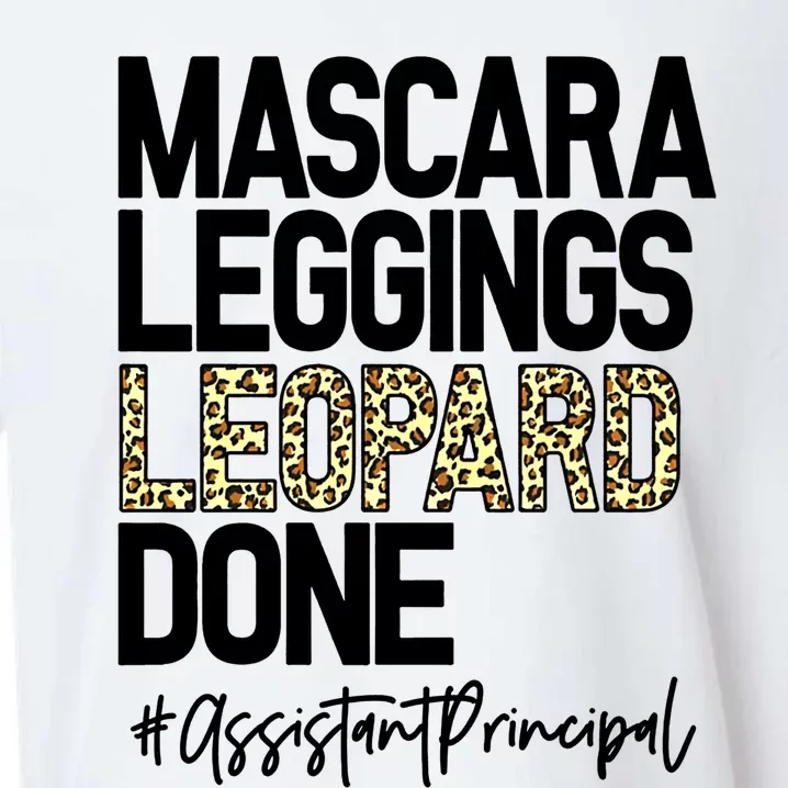 Mascara Leggings Leopard Done Assistant Principal 2021 Great Gift Sueded Cloud Jersey T-Shirt