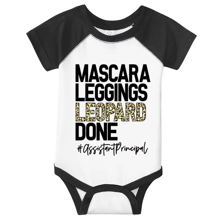 Mascara Leggings Leopard Done Assistant Principal 2021 Great Gift Infant Baby Jersey Bodysuit