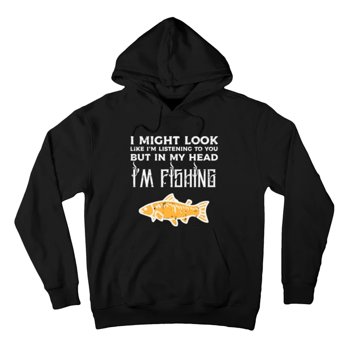 Might Look Like Listening Fishing Funny Angler Hoodie