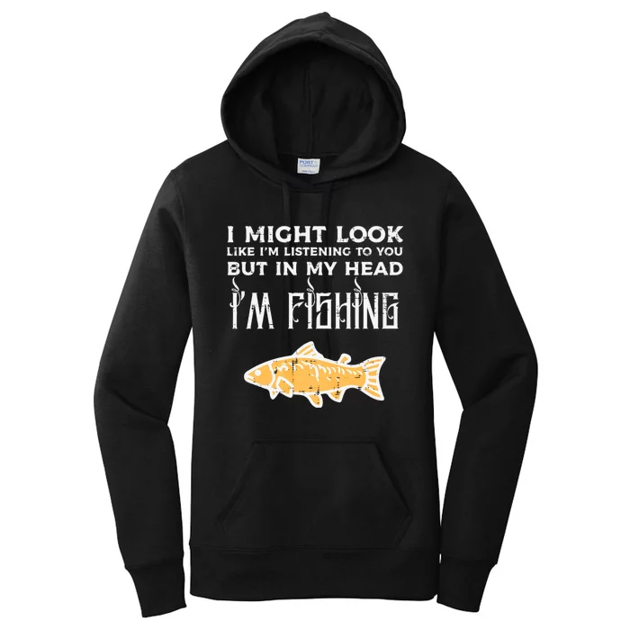 Might Look Like Listening Fishing Funny Angler Women's Pullover Hoodie