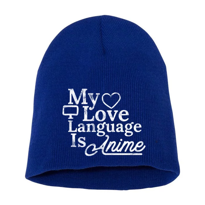 My Love Language Is Anime Short Acrylic Beanie