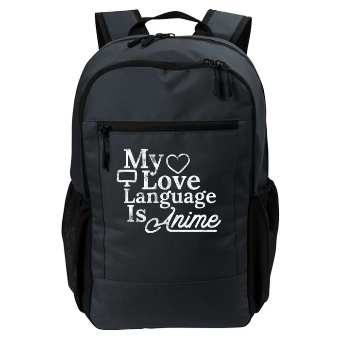 My Love Language Is Anime Daily Commute Backpack