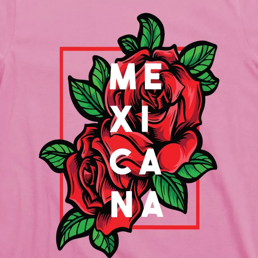 Mexicana Latinx Latina Proud Gift For Mexican Girlfriend T-Shirt